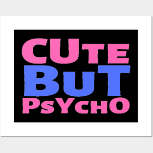 Cute But Psycho Funny Adorable Cutee Type Design Posters and Art